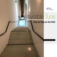 Invisible Tune - Step by Step on the Wall